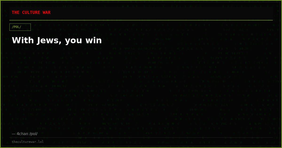 With Jews, you win