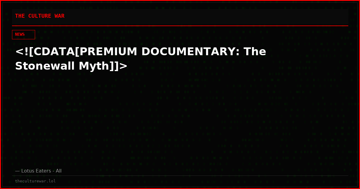 <![CDATA[PREMIUM DOCUMENTARY: The Stonewall Myth]]>