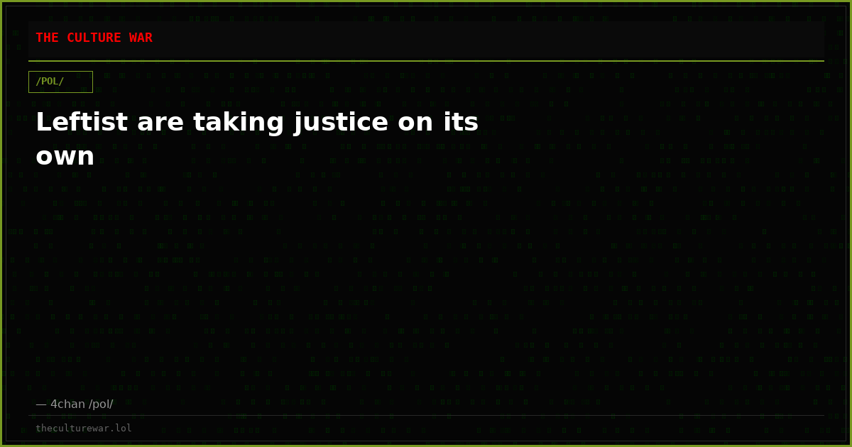Leftist are taking justice on its own