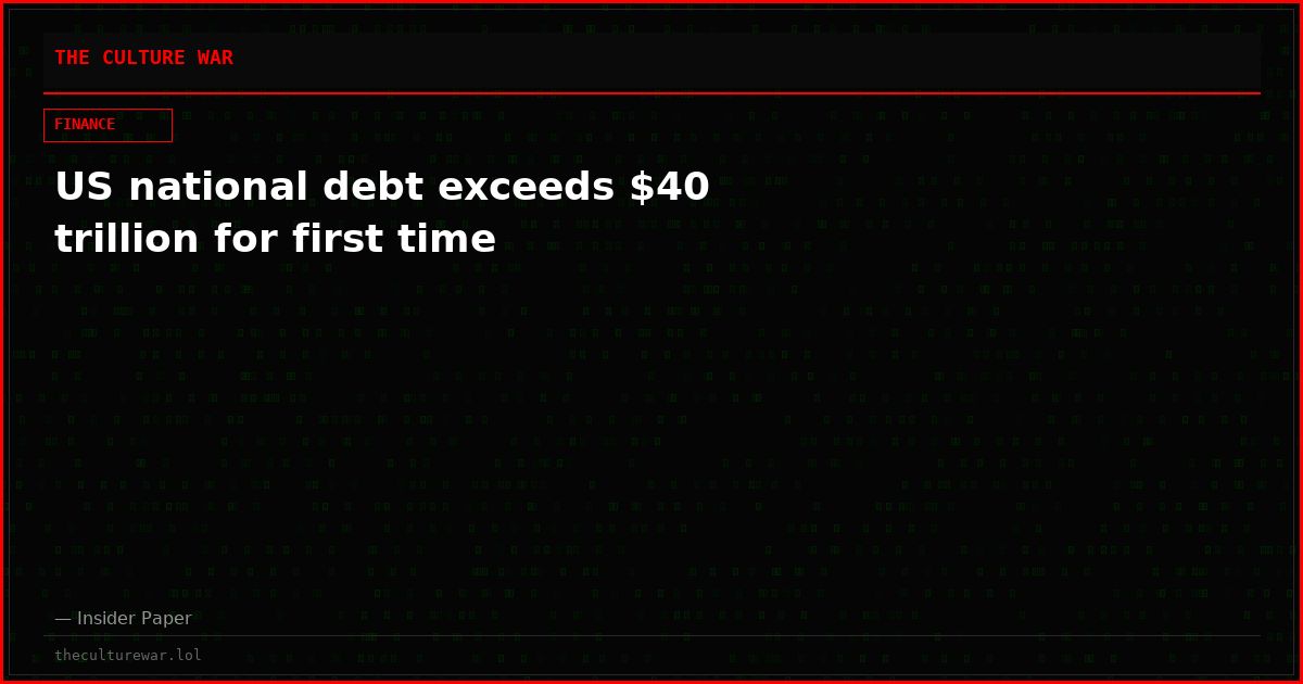 US national debt exceeds $40 trillion for first time