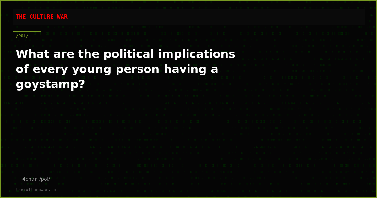What are the political implications of every young person having a goystamp?