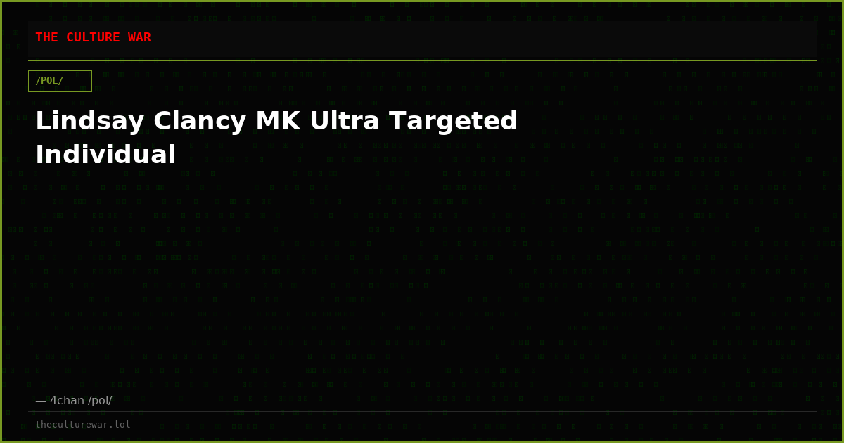 Lindsay Clancy MK Ultra Targeted Individual