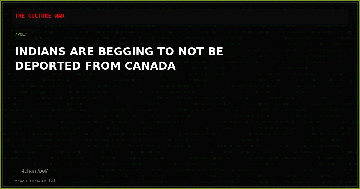 INDIANS ARE BEGGING TO NOT BE DEPORTED FROM CANADA