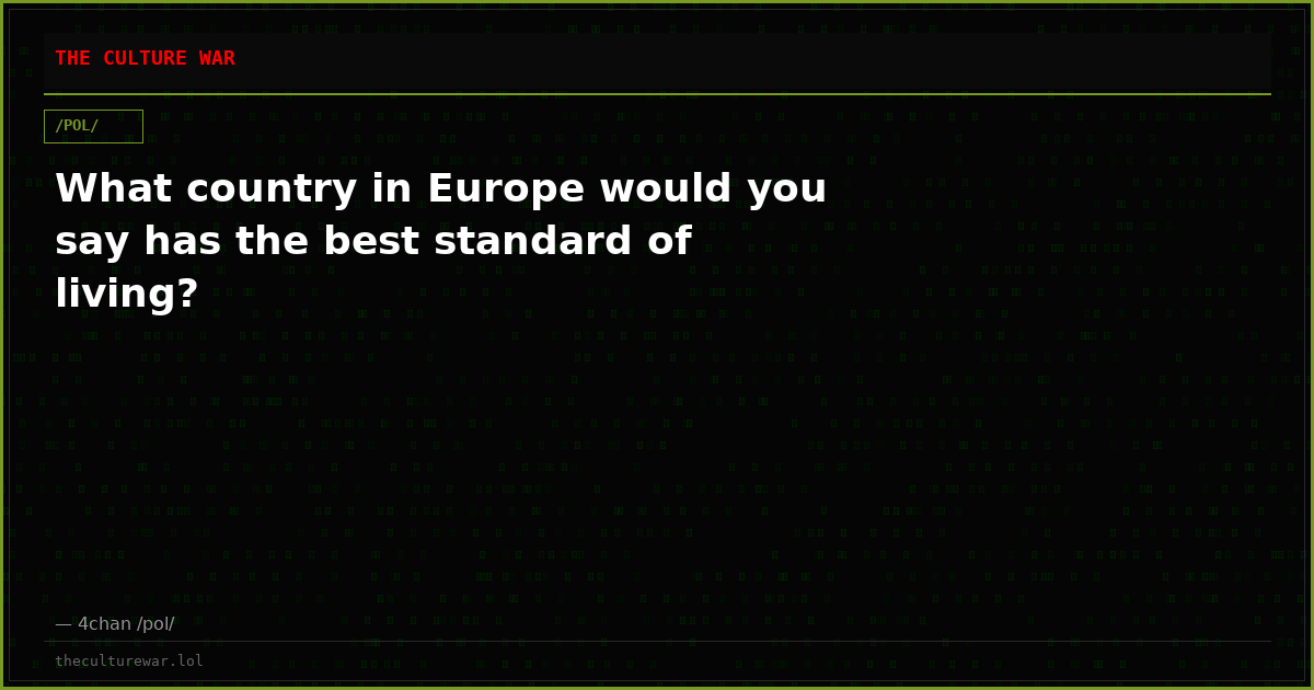 What country in Europe would you say has the best standard of living?