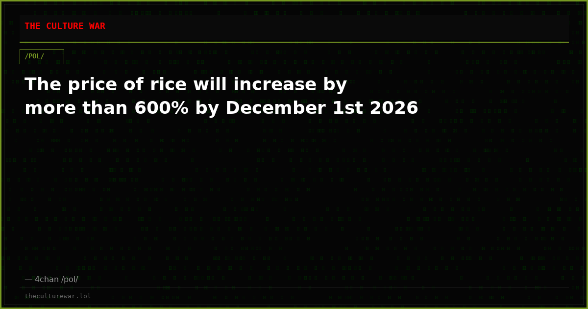 The price of rice will increase by more than 600% by December 1st 2026