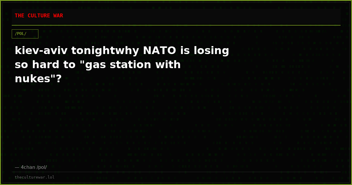 kiev-aviv tonightwhy NATO is losing so hard to "gas station with nukes"?