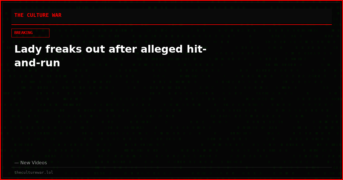 Lady freaks out after alleged hit-and-run