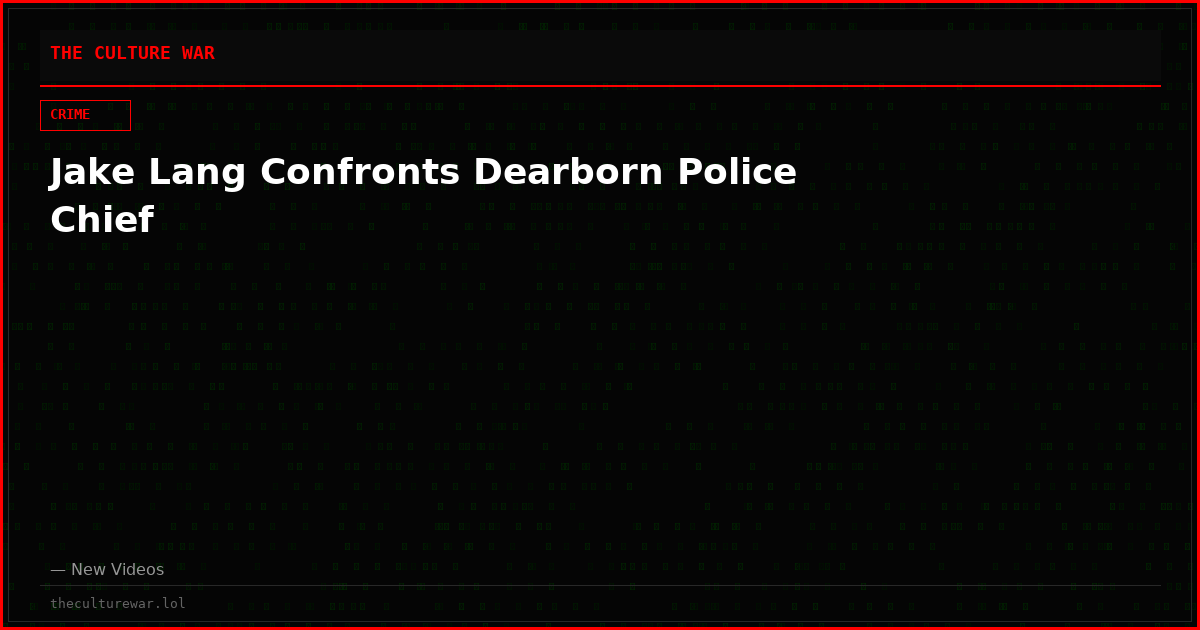 Jake Lang Confronts Dearborn Police Chief