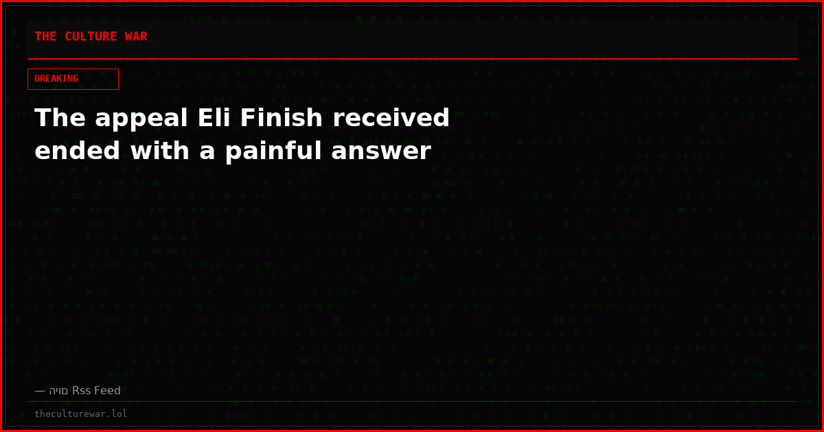 The appeal Eli Finish received ended with a painful answer