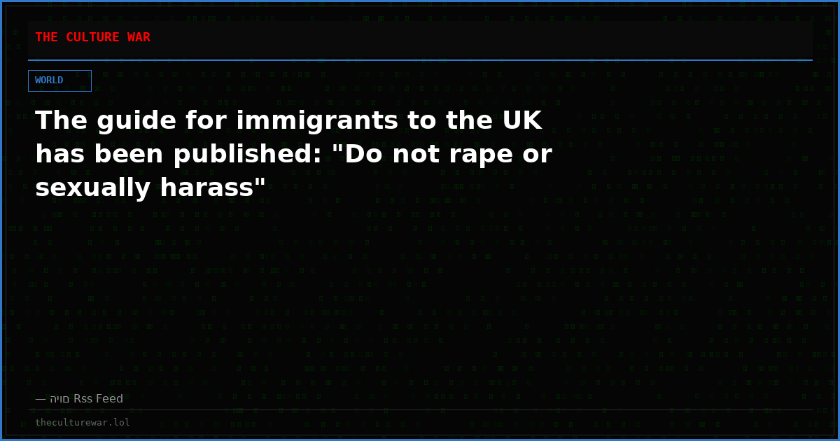 The guide for immigrants to the UK has been published: "Do not rape or sexually harass"
