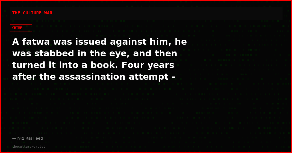 A fatwa was issued against him, he was stabbed in the eye, and then turned it into a book. Four years after the assassination attempt - Salman Rushdie speaks