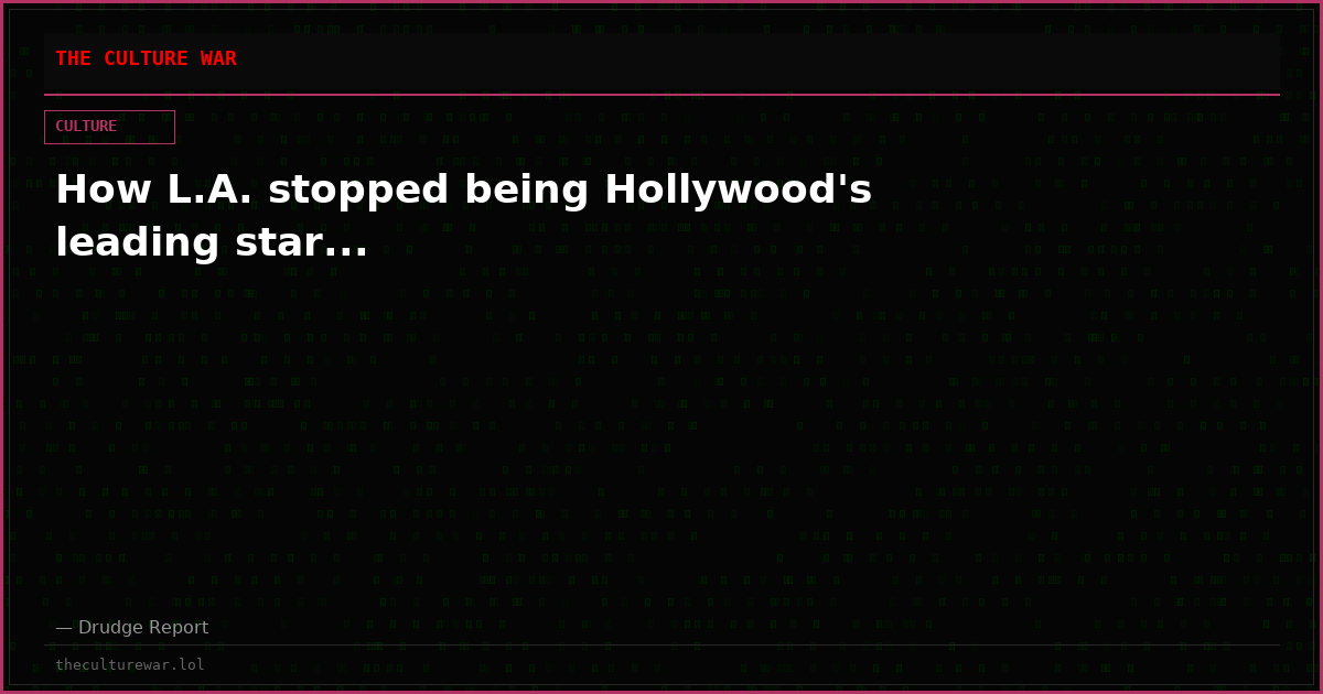 How L.A. stopped being Hollywood's leading star...