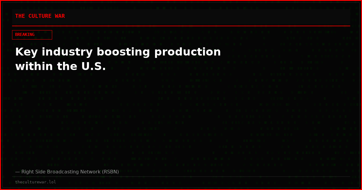 Key industry boosting production within the U.S.