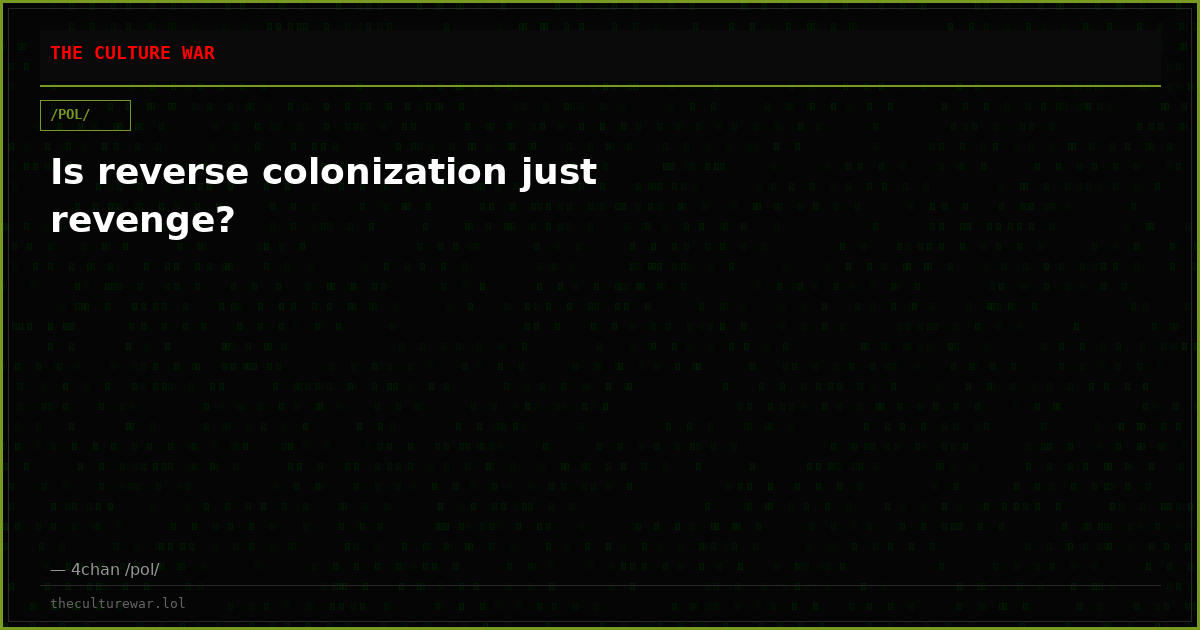 Is reverse colonization just revenge?