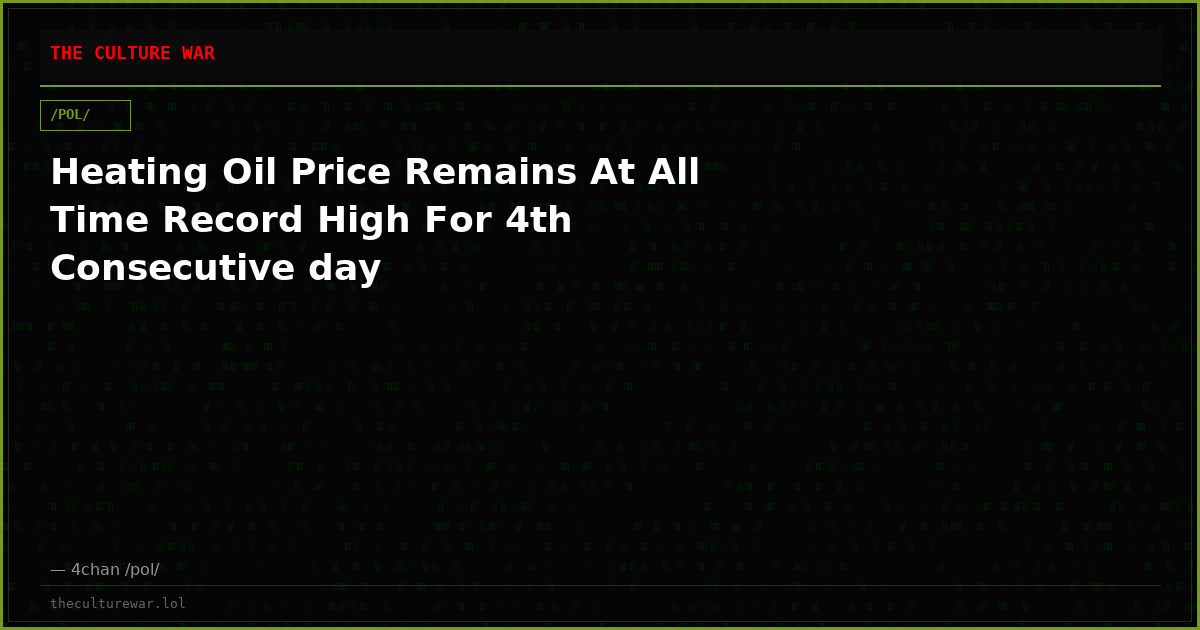 Heating Oil Price Remains At All Time Record High For 4th Consecutive day