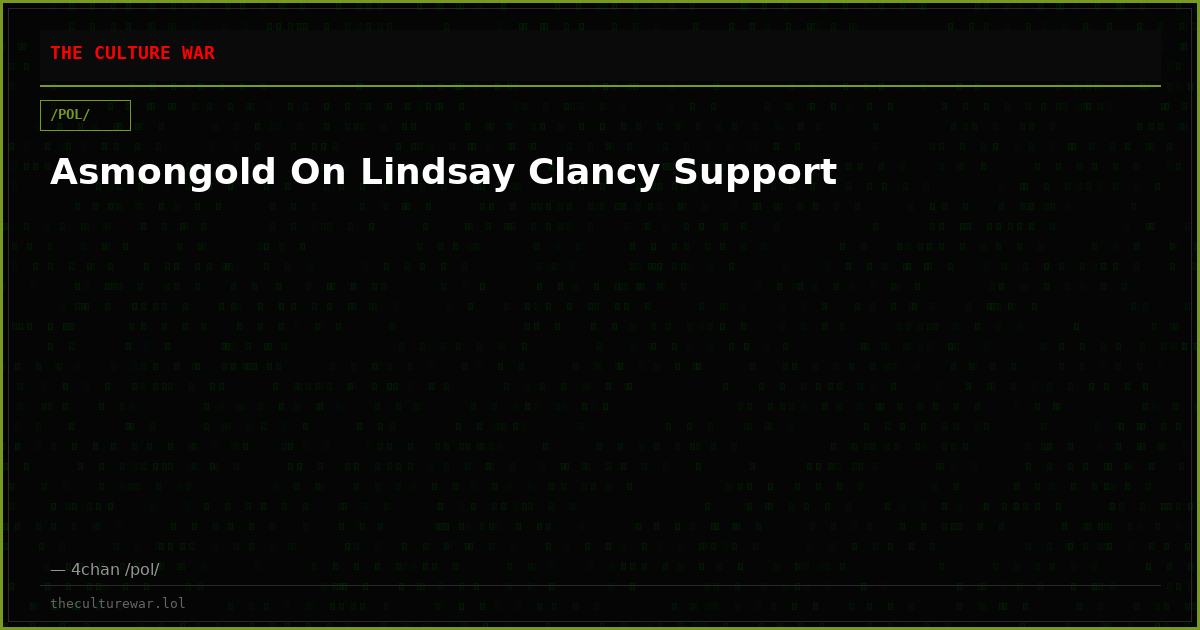 Asmongold On Lindsay Clancy Support