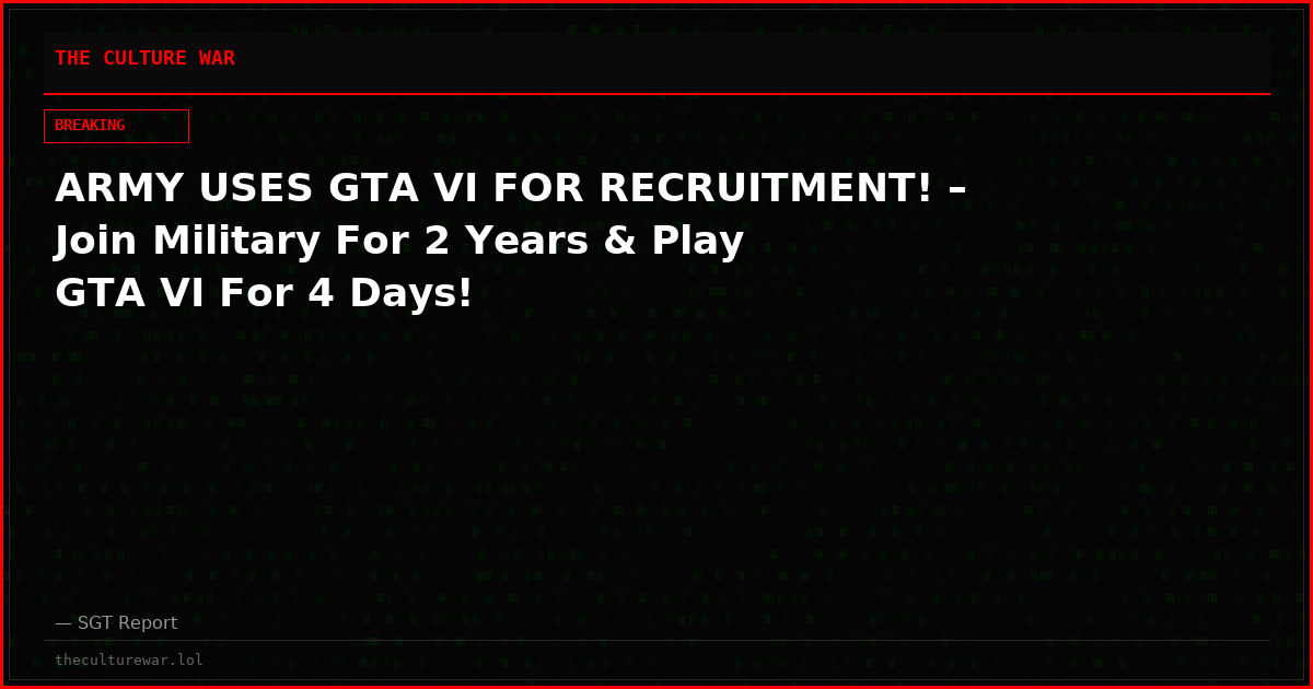 ARMY USES GTA VI FOR RECRUITMENT! – Join Military For 2 Years & Play GTA VI For 4 Days!