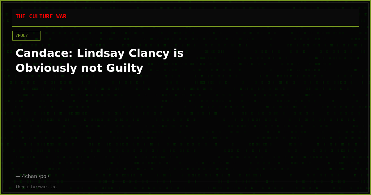 Candace: Lindsay Clancy is Obviously not Guilty