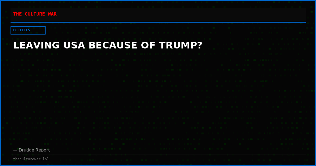 LEAVING USA BECAUSE OF TRUMP?