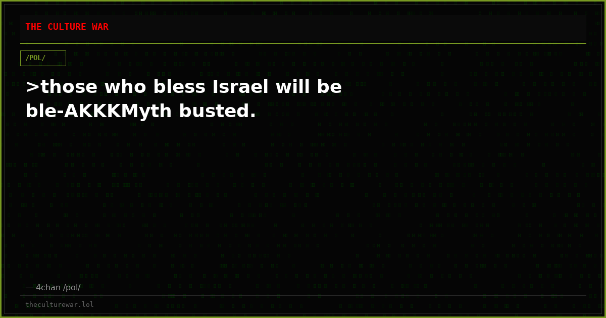 >those who bless Israel will be ble-AKKKMyth busted.