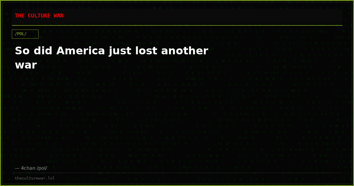 So did America just lost another war