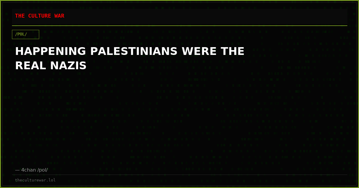 HAPPENING PALESTINIANS WERE THE REAL NAZIS