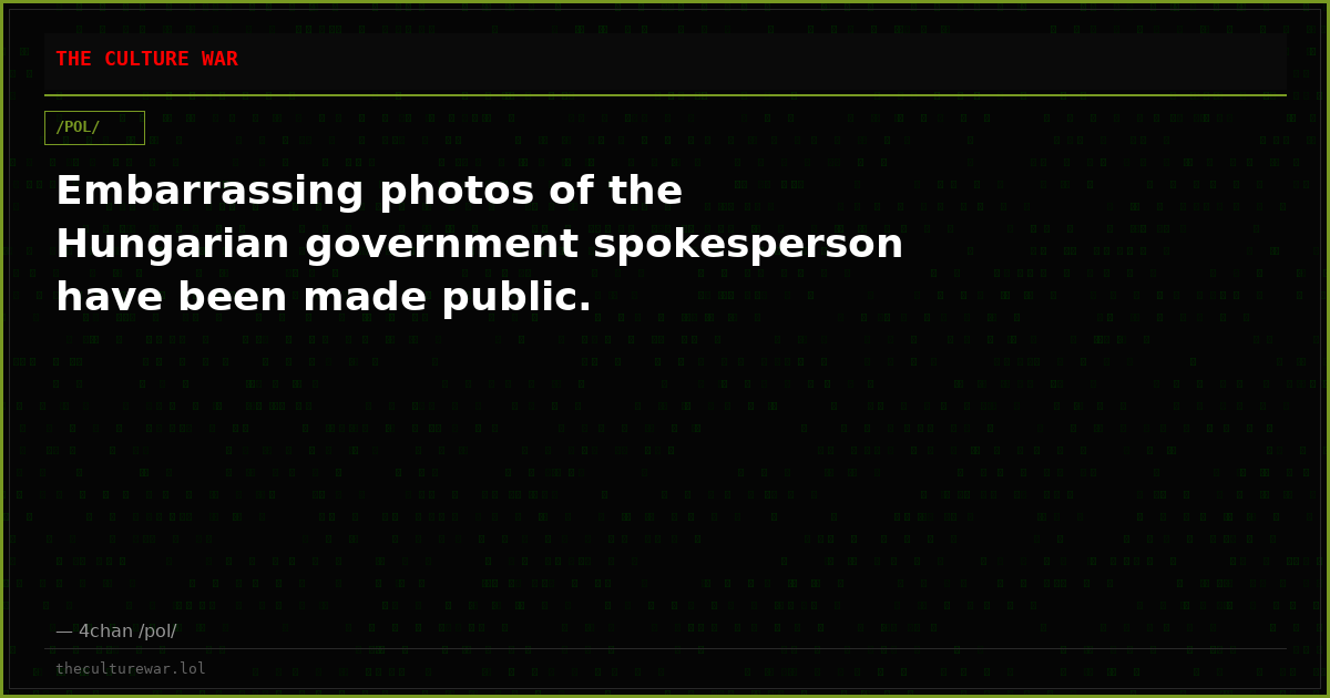 Embarrassing photos of the Hungarian government spokesperson have been made public.