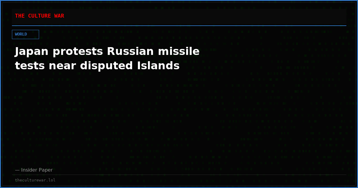 Japan protests Russian missile tests near disputed Islands