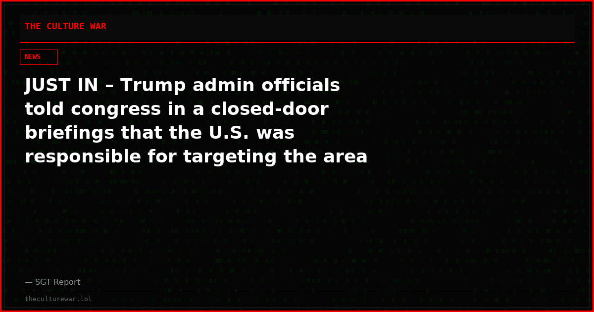 JUST IN – Trump admin officials told congress in a closed-door briefings that the U.S. was responsible for targeting the area in Iran where a girls’ school was struck and scores of children were killed — NBC