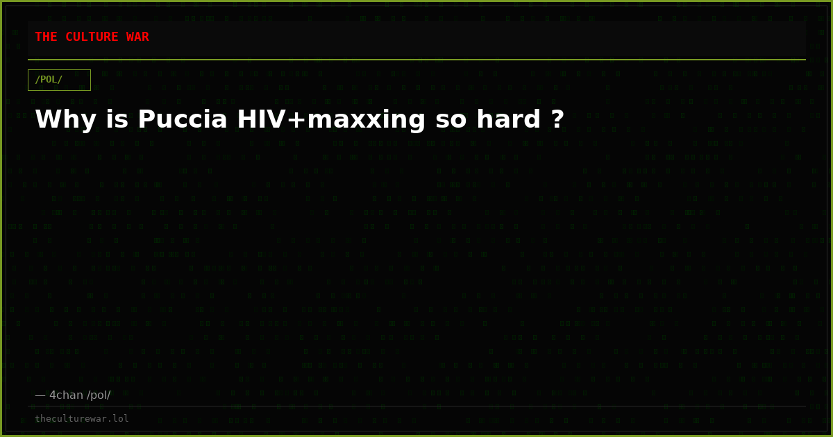 Why is Puccia HIV+maxxing so hard ?
