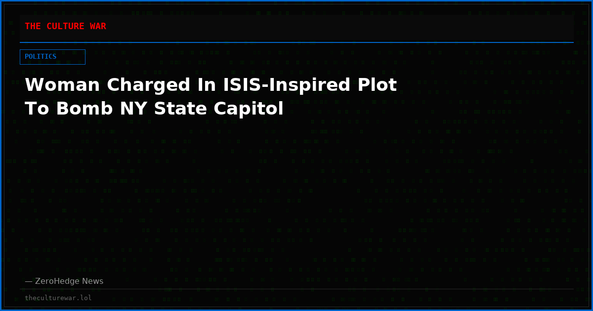 Woman Charged In ISIS-Inspired Plot To Bomb NY State Capitol
