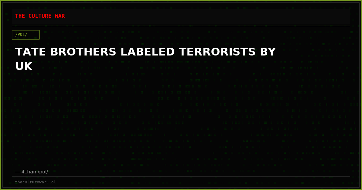 TATE BROTHERS LABELED TERRORISTS BY UK