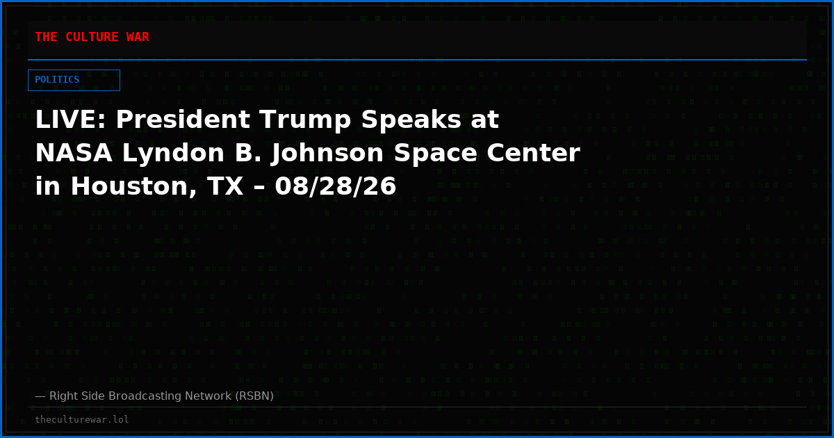 LIVE: President Trump Speaks at NASA Lyndon B. Johnson Space Center in Houston, TX – 08/28/26