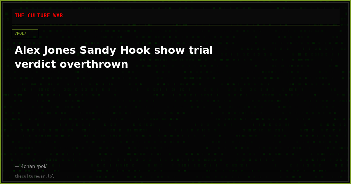 Alex Jones Sandy Hook show trial verdict overthrown