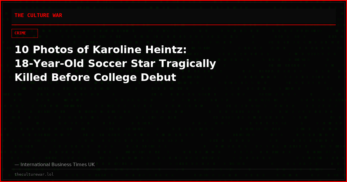 10 Photos of Karoline Heintz: 18-Year-Old Soccer Star Tragically Killed Before College Debut