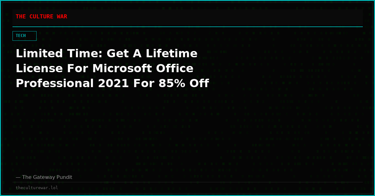 Limited Time: Get A Lifetime License For Microsoft Office Professional 2021 For 85% Off