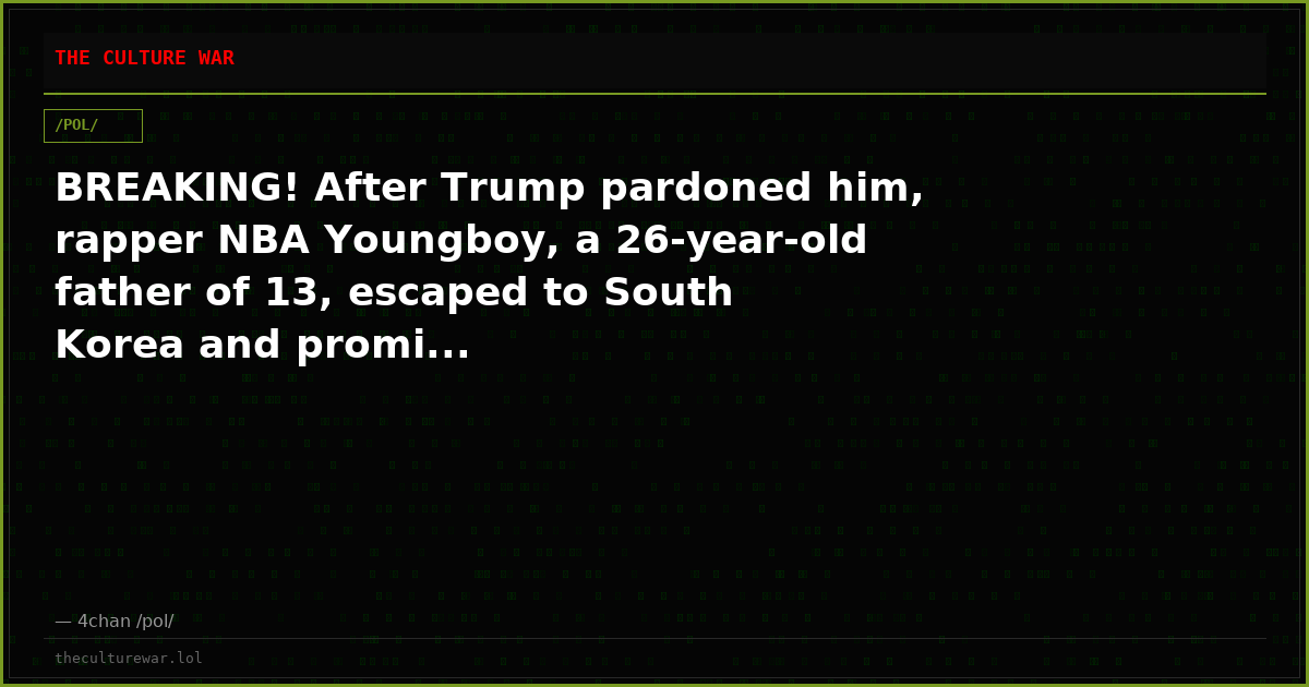 BREAKING! After Trump pardoned him, rapper NBA Youngboy, a 26-year-old father of 13, escaped to South Korea and promi...