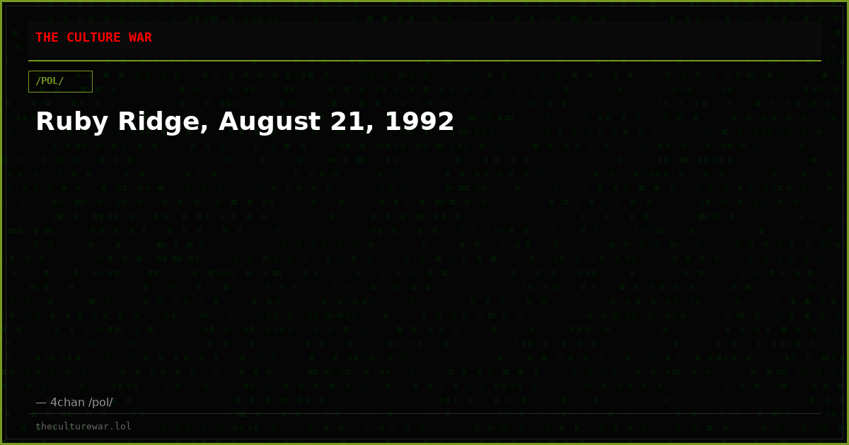 Ruby Ridge, August 21, 1992