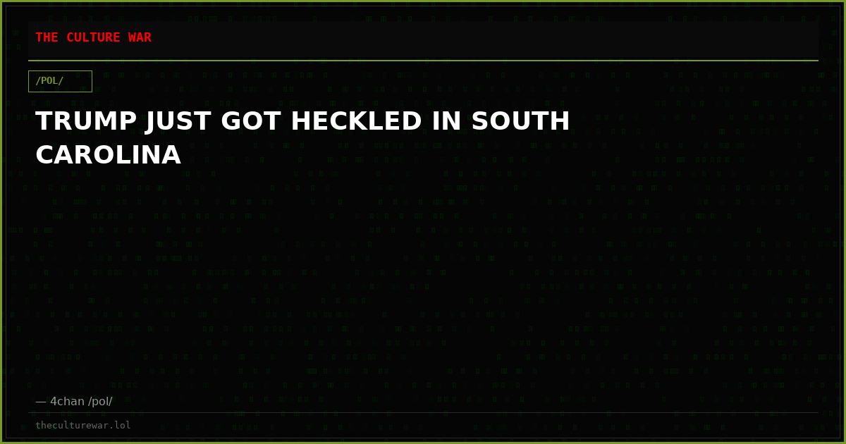 TRUMP JUST GOT HECKLED IN SOUTH CAROLINA