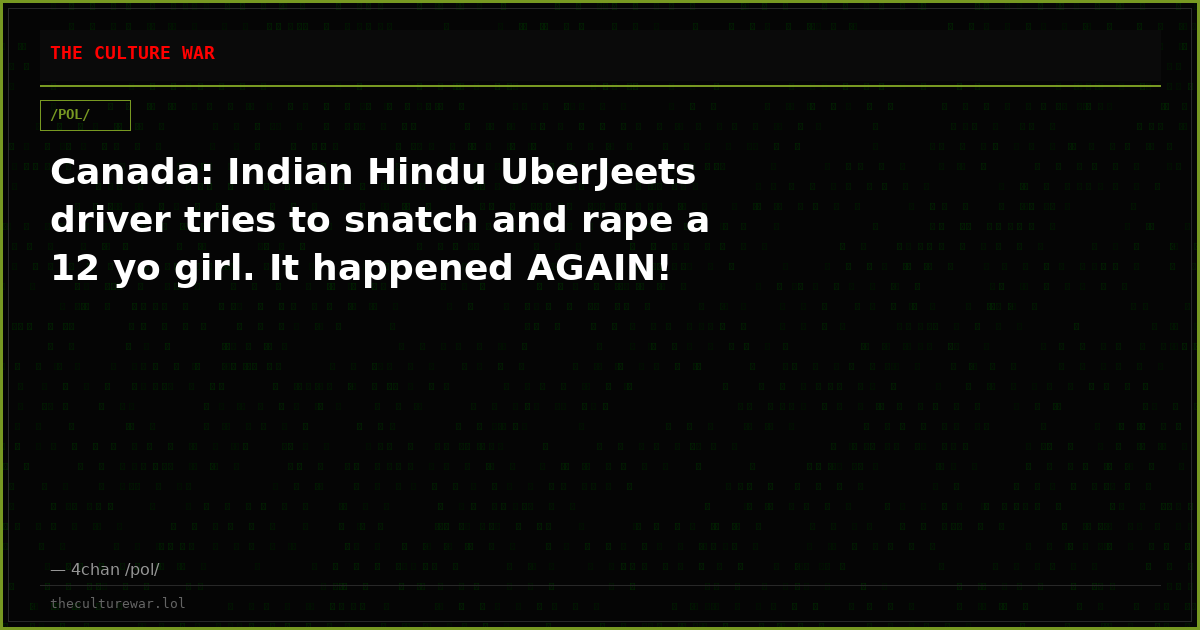 Canada: Indian Hindu UberJeets driver tries to snatch and rape a 12 yo girl. It happened AGAIN!