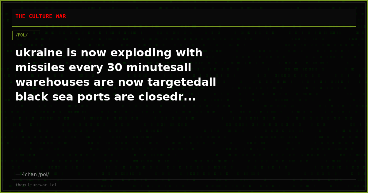 ukraine is now exploding with missiles every 30 minutesall warehouses are now targetedall black sea ports are closedr...