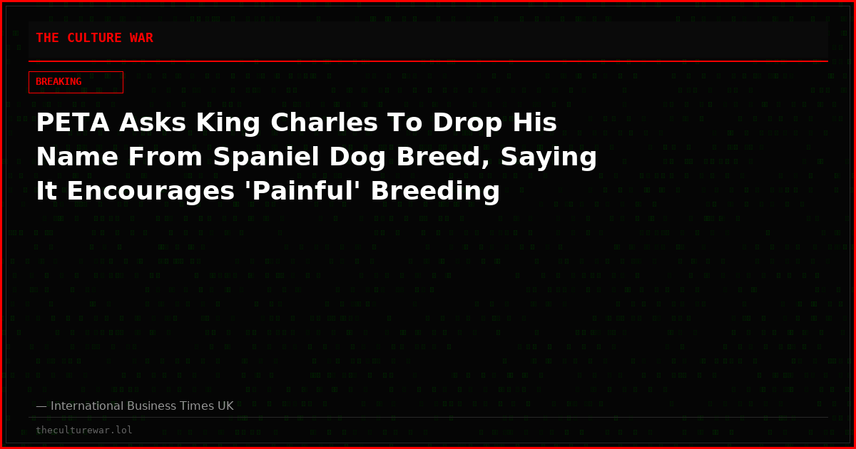 PETA Asks King Charles To Drop His Name From Spaniel Dog Breed, Saying It Encourages 'Painful' Breeding