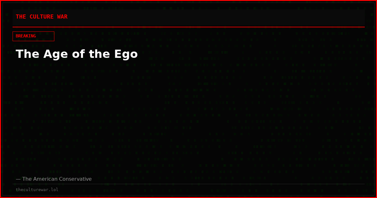 The Age of the Ego