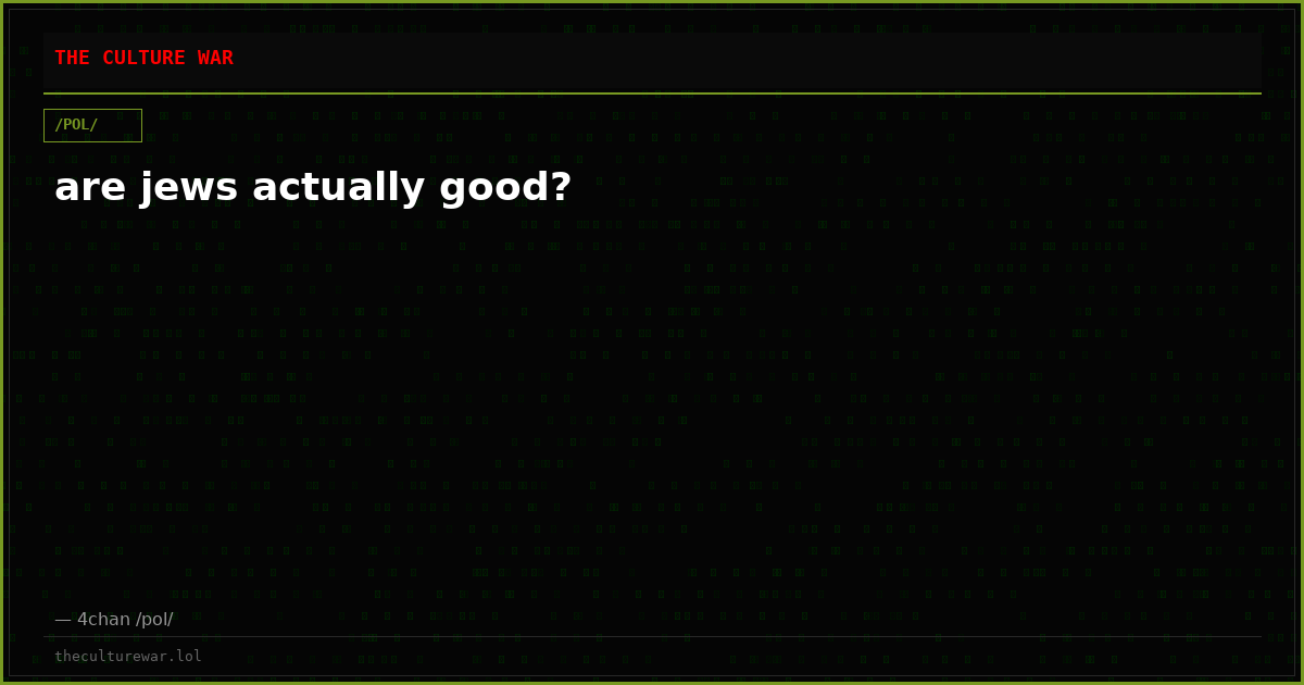 are jews actually good?
