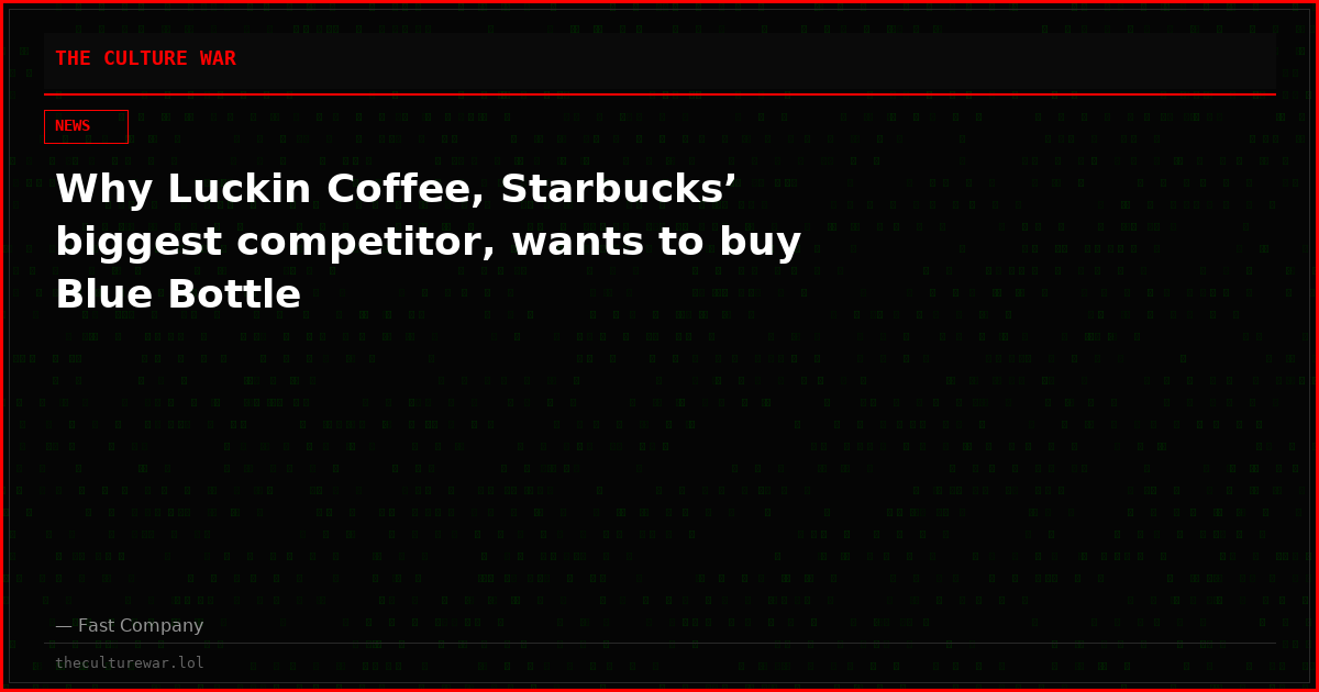 Why Luckin Coffee, Starbucks’ biggest competitor, wants to buy Blue Bottle