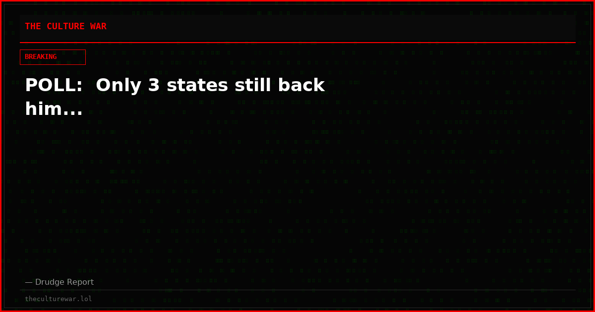 POLL:  Only 3 states still back him...