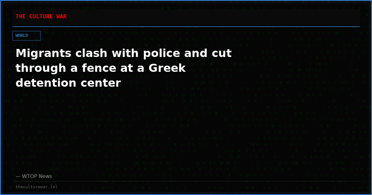 Migrants clash with police and cut through a fence at a Greek detention center
