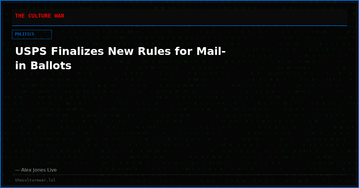 USPS Finalizes New Rules for Mail-in Ballots