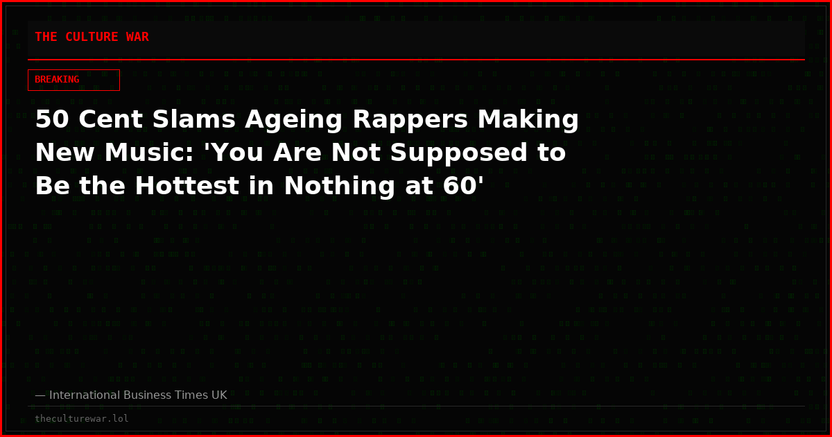 50 Cent Slams Ageing Rappers Making New Music: 'You Are Not Supposed to Be the Hottest in Nothing at 60'