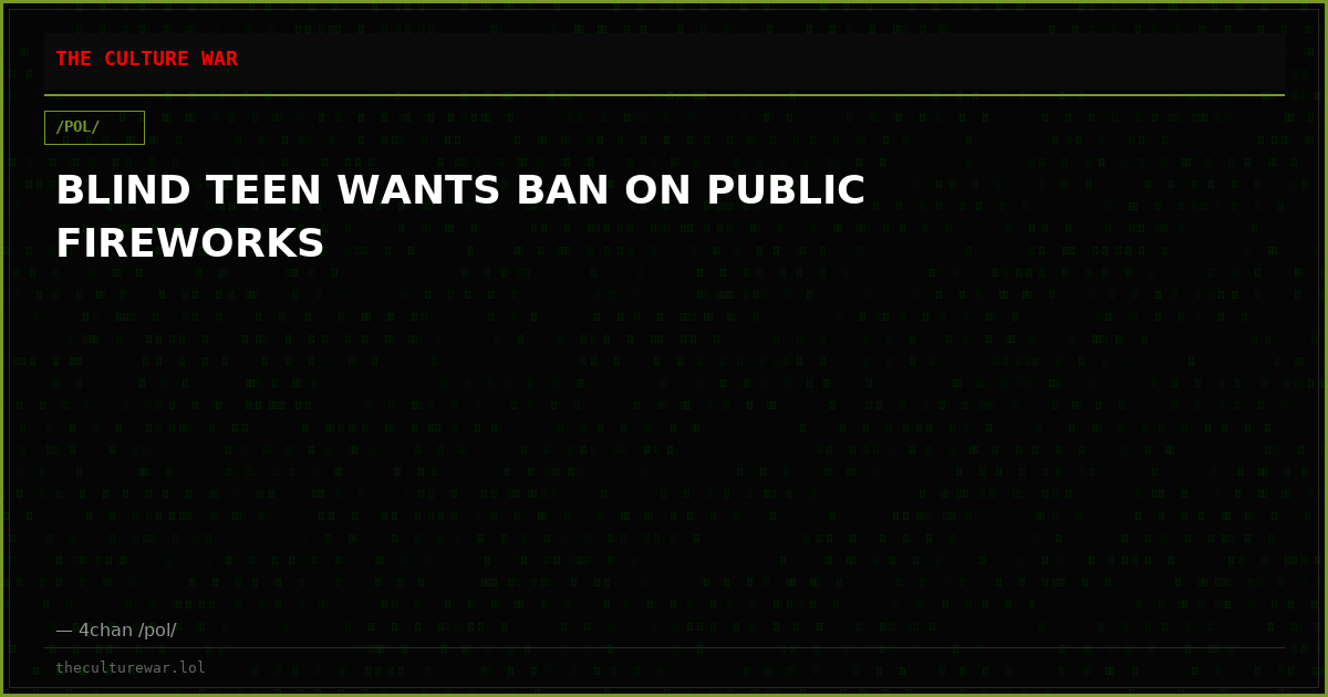 BLIND TEEN WANTS BAN ON PUBLIC FIREWORKS